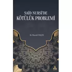 Said Nursi’de Kötülük Problemi