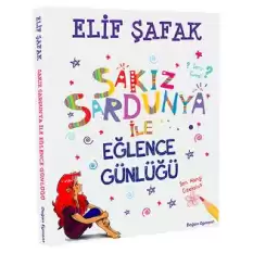 Sakız Sardunya ile Eğlence Günlüğü