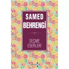 Samed Behrengi Seçme Eserleri