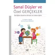 Sanal Düşler ve Özel Gerçekler