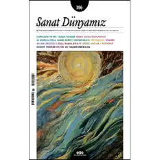 Sanat Dünyamız 196 / Eylül – Ekim 2023