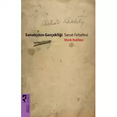 Sanatçının Gerçekliği -  Sanat Felsefesi