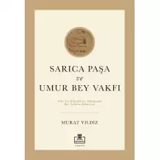 Sarıca Paşa Ve Umur Bey Vakfı