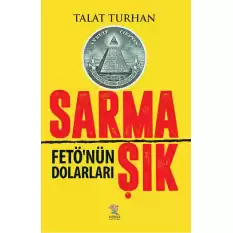 Sarmaşık - Fetönün Dolarları