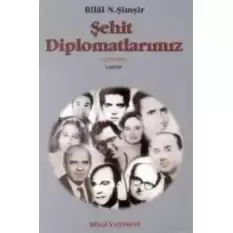 Şehit Diplomatlarımız 1973-1994 (2 Cilt Takım)