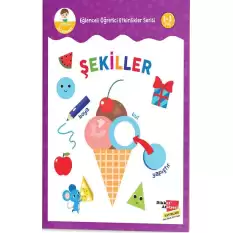 Eğlenceli Öğretici Etkinlikler Serisi - Şekiller