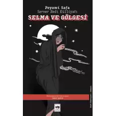 Selma ve Gölgesi