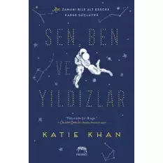 Sen, Ben ve Yıldızlar (Ciltli)