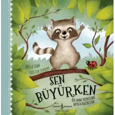 Sen Büyürken