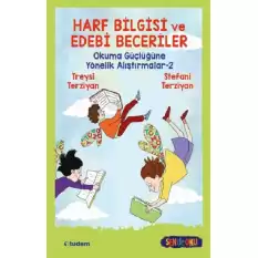 Harf Bilgisi ve Edebi Beceriler: Okuma Güçlüğüne Yönelik Alıştırmalar 2