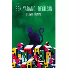 Sen Yabancı Değilsin