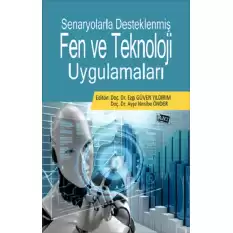 Senaryolarla Desteklenmiş Fen Ve Teknoloji Uygulamaları