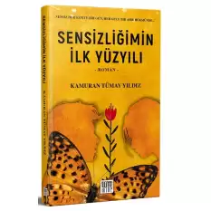 Sensizliğimin İlk Yüzyılı