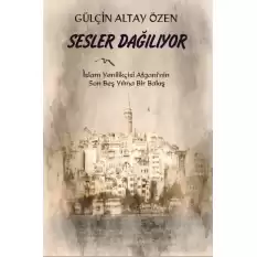 Sesler Dağılıyor İslam Yenilikçisi Afganinin Son Beş Yılına Bir Bakış