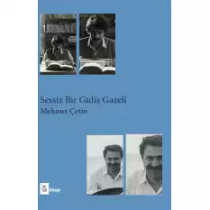 Sessiz Bir Gidiş Gazeli