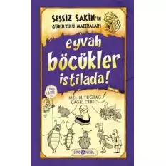 Sessiz Sakin’in Gürültülü Maceraları 8 Eyvah Böcükler İstilada!