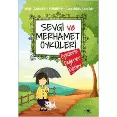 Sevgi ve Merhamet Öyküleri