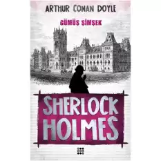 Sherlock Holmes - Gümüş Şİmşek