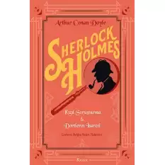 Sherlock Holmes : Kızıl Soruşturma & Dörtlerin İşareti (Bez Ciltli)