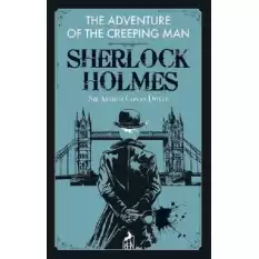 The Adventure of the Creeping Man - Sherlock Holmes