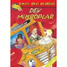 Sihirli Okul Otobüsü :Dev Mikroplar