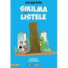 Sıkılma Listele