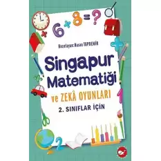 Singapur Matematiği ve Zeka Oyunları