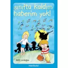 Sınıfta Kaldım Haberim Yok