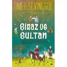 Şiraz ve Sultan