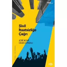 Sivil İtaatsizliğe Çağrı