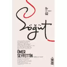 Söğüt - Türk Edebiyatı Dergisi Sayı 02 / Mart - Nisan 2020