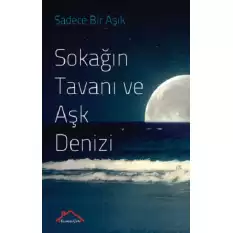 Sokağıntavanı Ve Aşk Denizi