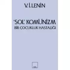 Sol Komünizm Komünizmin Çocukluk Hastalığı