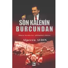 Son Kalenin Burcundan