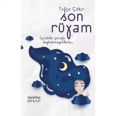 Son Rüyam