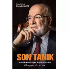 Son Tanık -Temel Karamollaoğlu Hayatı-Hatıraları