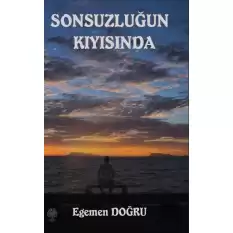 Sonsuzluğun Kıyısında