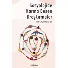 Sosyolojide Karma Desen Araştırmaları