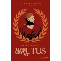 Soylu Katil - Brutus