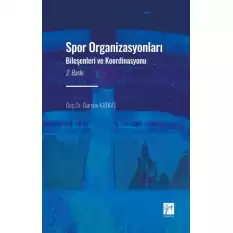 Spor Organizasyonları Bileşenleri ve Koordinasyonu