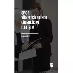 Spor Yöneticilerinde Liderlik ve İletişim