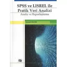 SPSS ve LISREL ile Pratik Veri Analizi