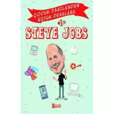 Steve Jobs - Çocuk Dahilerden Büyük Dehalara