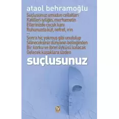 Suçlusunuz