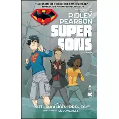 Super Sons - Kitap Kutup Kalkanı Projesi 1