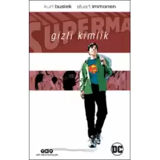 Superman: Gizli Kimlik