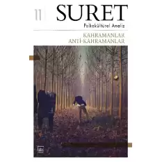 Suret, 11. Sayı: Kahramanlar - Anti-Kahramanlar