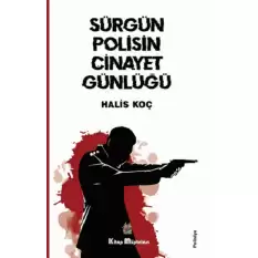 Sürgün Polisin Cinayet Günlüğü