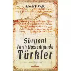 Süryani Tarih Yazıcılığında - Türkler