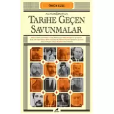 Tarihe Geçen Savunmalar